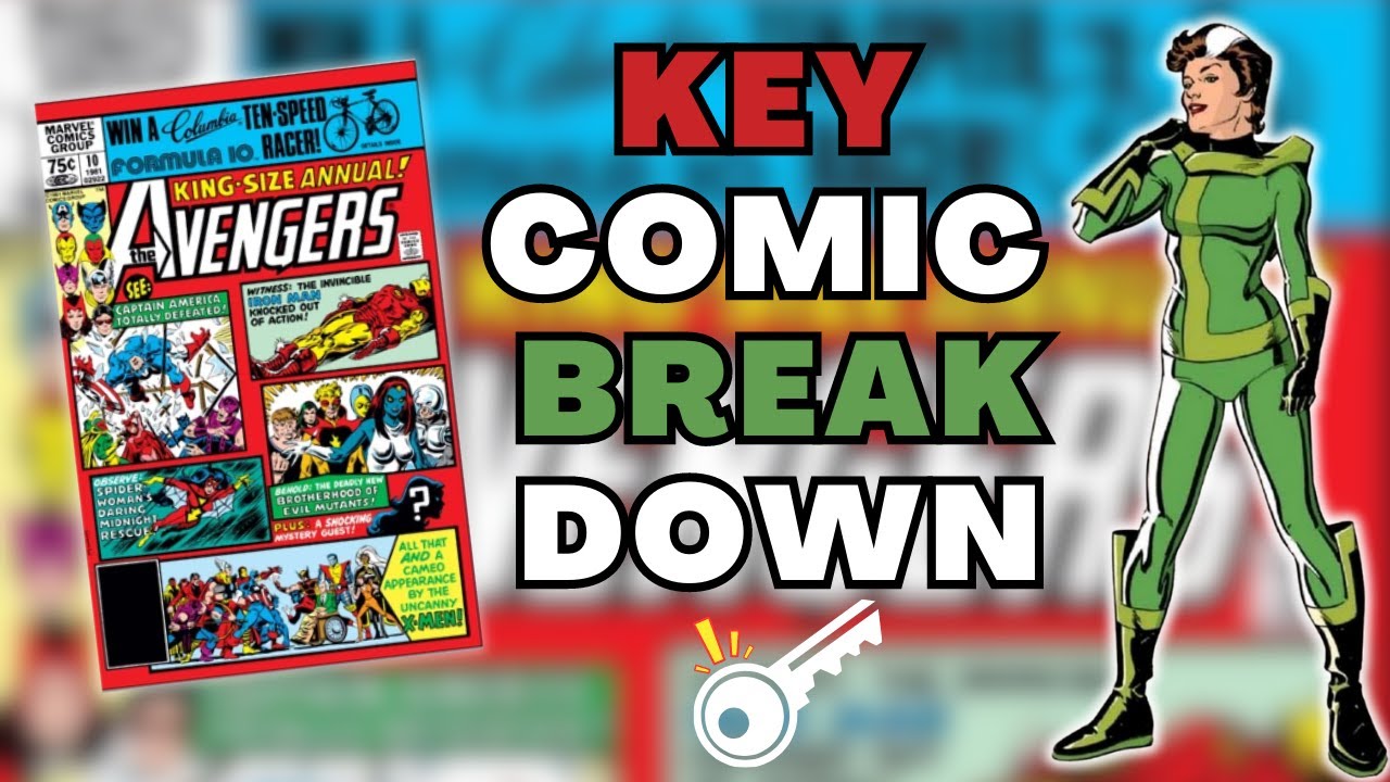 Avengers Annual #10 Rogue 1st Appearance Key Comic Breakdown