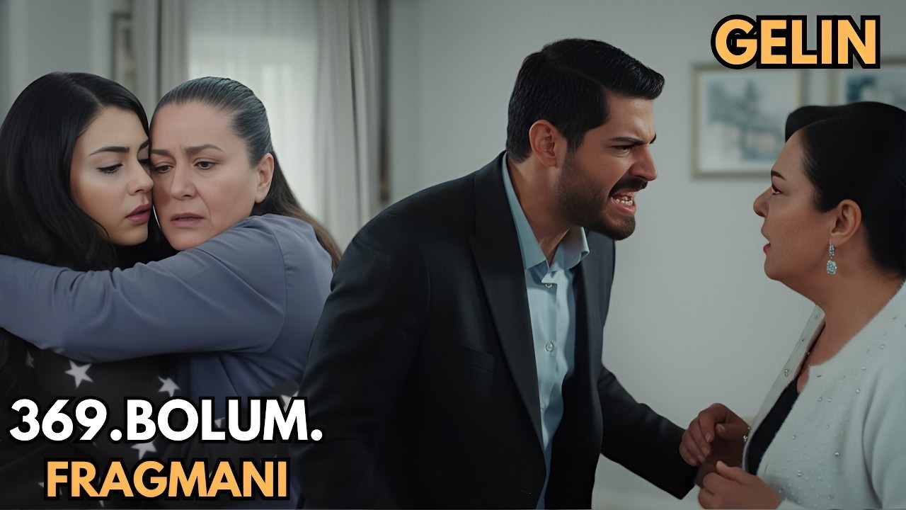 Gelin 369. Bölüm Fragmanı |Hançer ve Esma Birleşiyor – Mukadder En Kötü Kabusuyla Yüzleşiyor