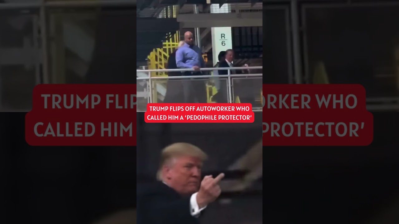 Federal Flip Off:  Trump gives the bird to autoworker who called him a 'pedophile protector'