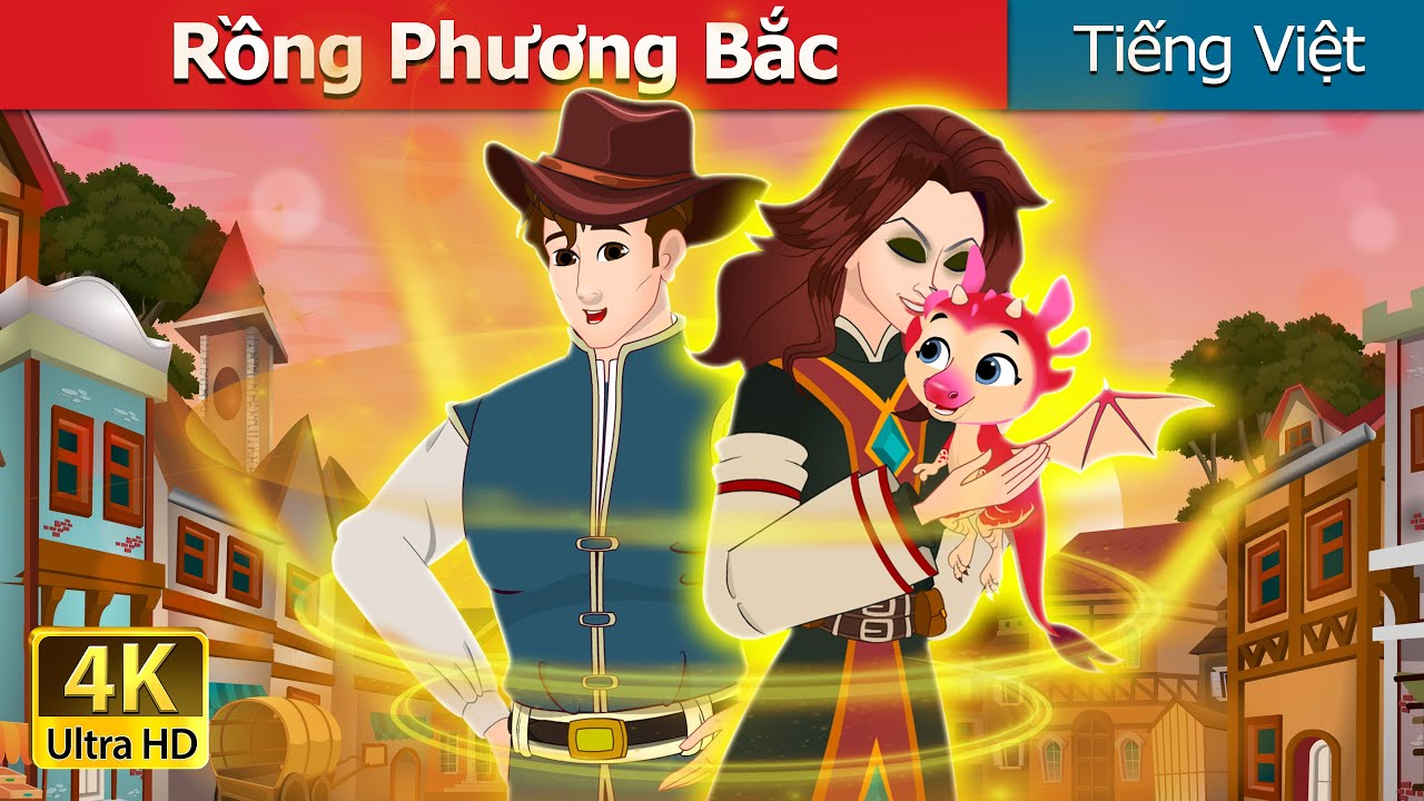 Rồng Phương Bắc | The Dragon of the North in Vietnamese | Truyện cổ tích việt nam