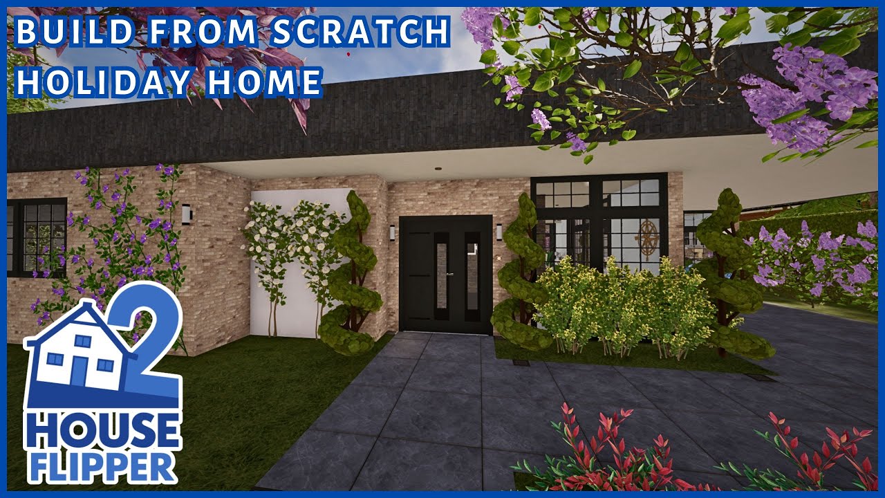 Build from Scratch Holiday Home | House Flipper 2 (custom job, community content)