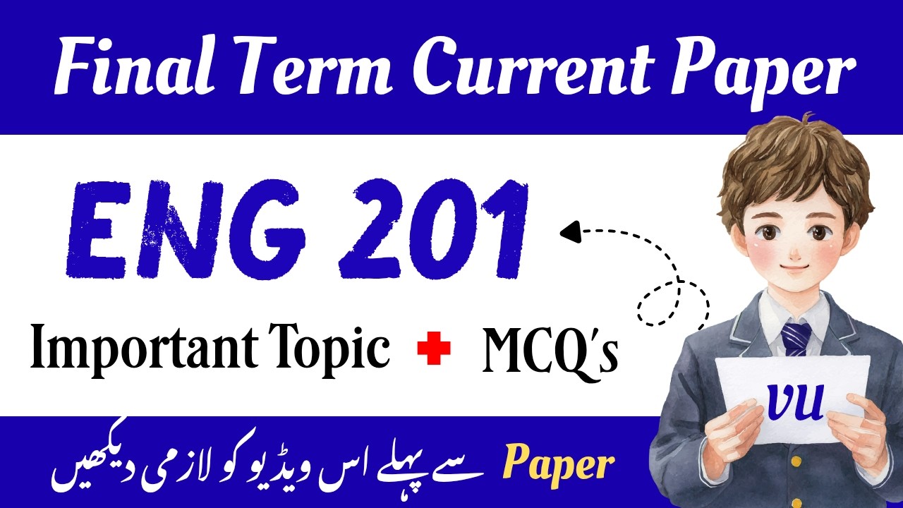 ENG 201 Final term Current paper 2026 | eng201 finalterm  paper #vu​​ #eng201​​ #2026​​ #finalterm