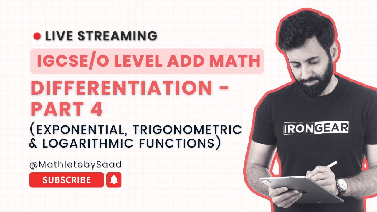 IGCSE/O Level Add Maths - Differentiation - Part 4 (Exponential, Trig. and Log. Functions)