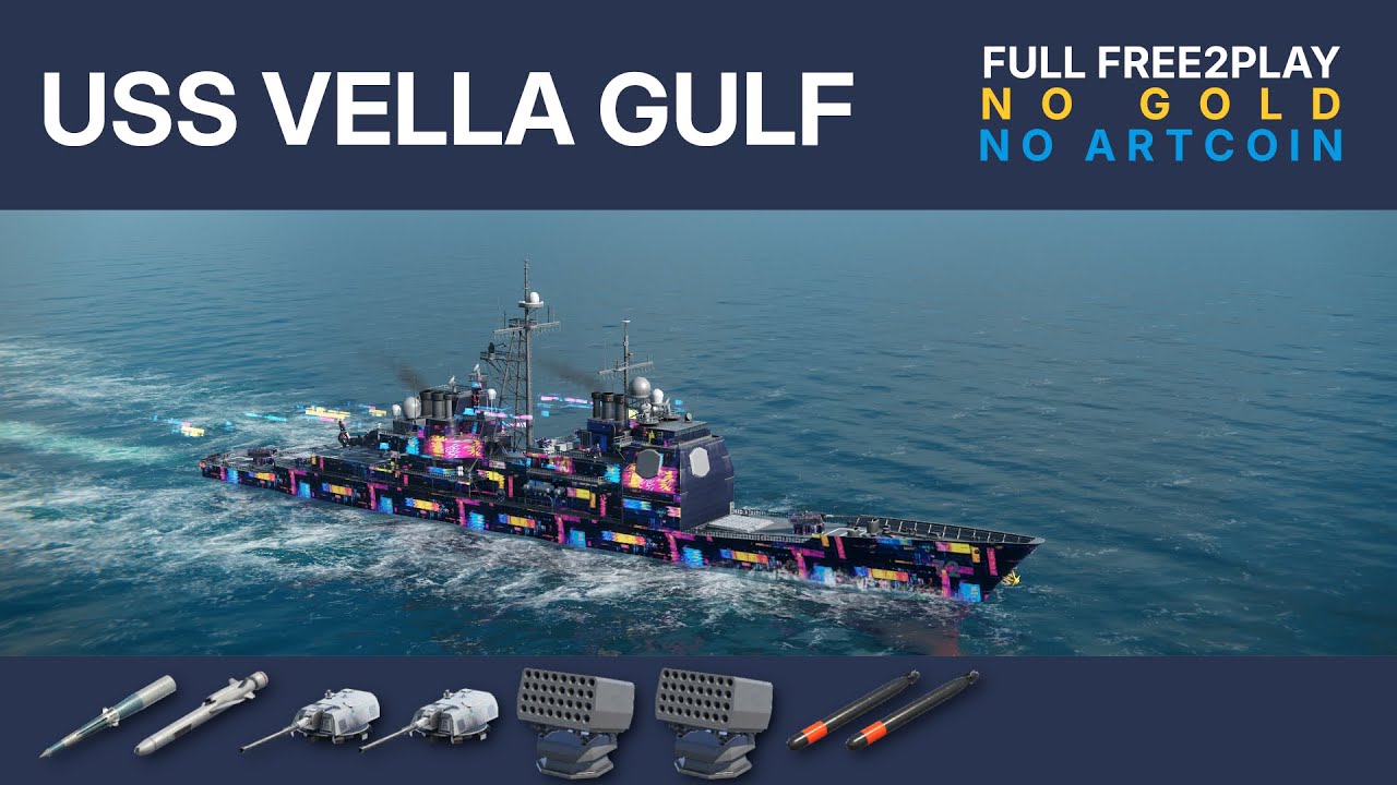USS Vella Gulf. Full F2P dollar build. Modern Warships