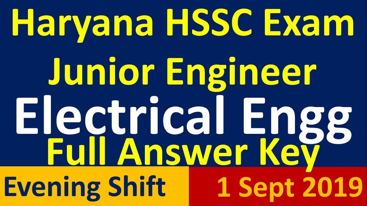 Haryana HSSC JUNIOR ENGINEER Electrical engineering full answer key exam on 1 september 2019