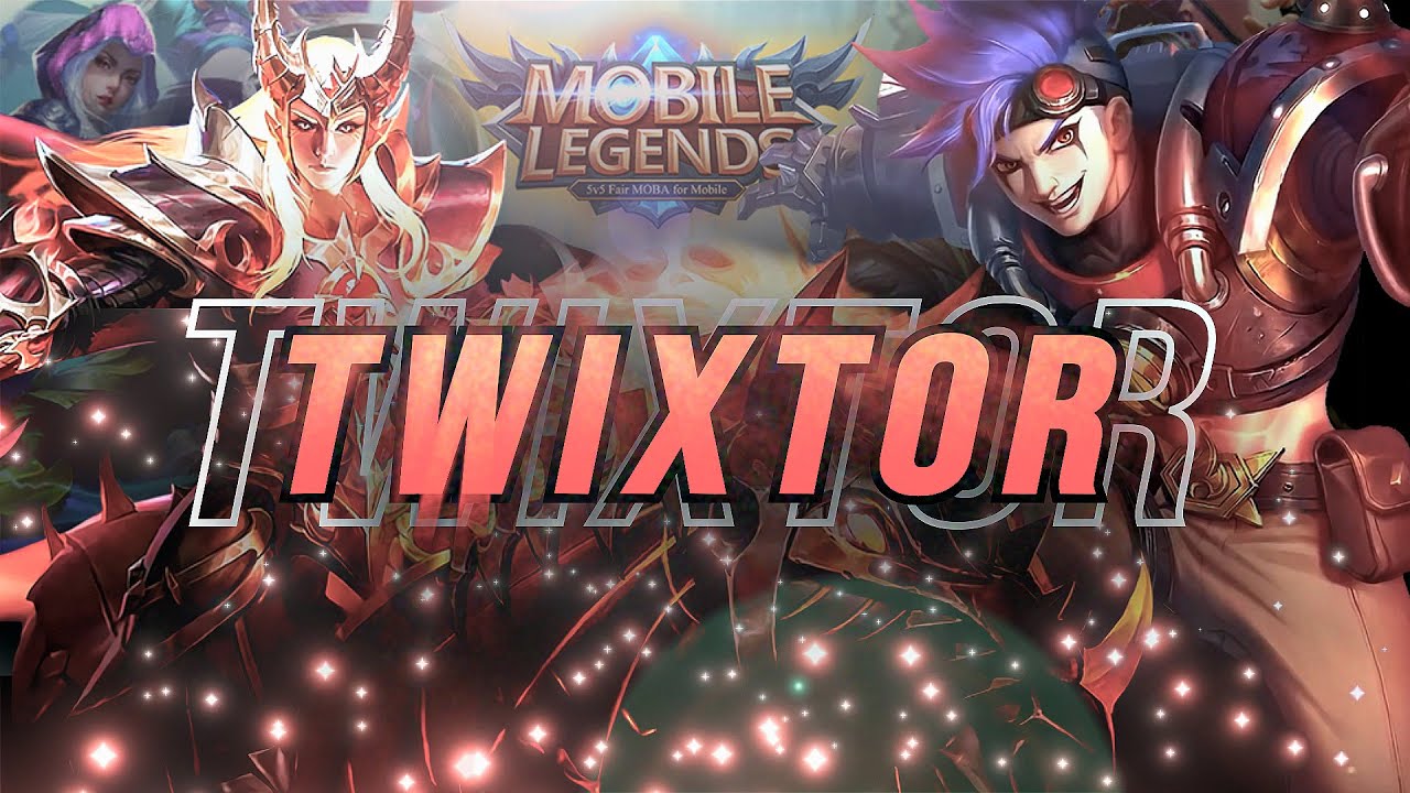 Free Twixtor Mobile Legends Part 2