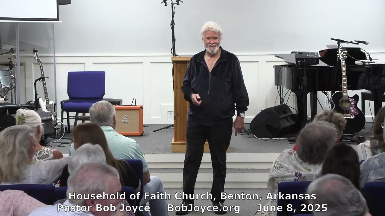 Because He Loves (Sermon - 6/8/2025) Pastor Bob Joyce - Household of Faith Church - Benton, Arkansas