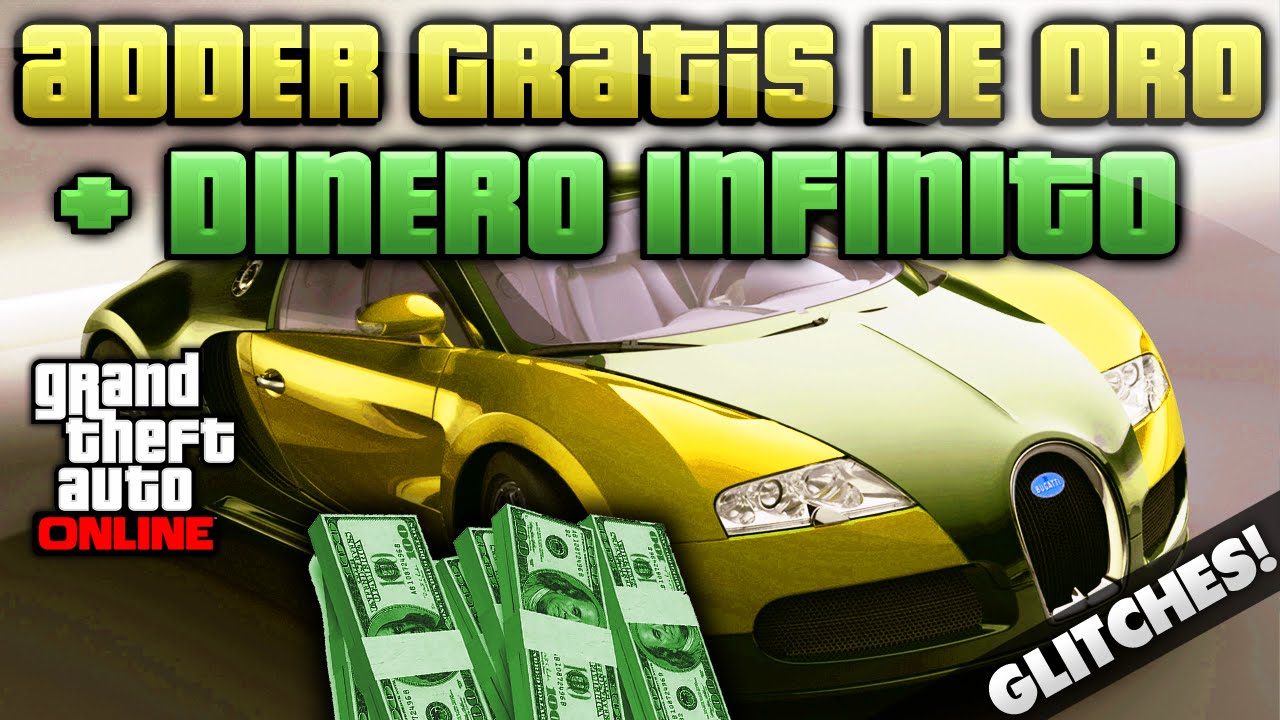 GTA V ONLINE COMO TENER EL ADDER DE ORO GRATIS Y DINERO INFINITO LOCALIZACIÓN DEL BUGATTI