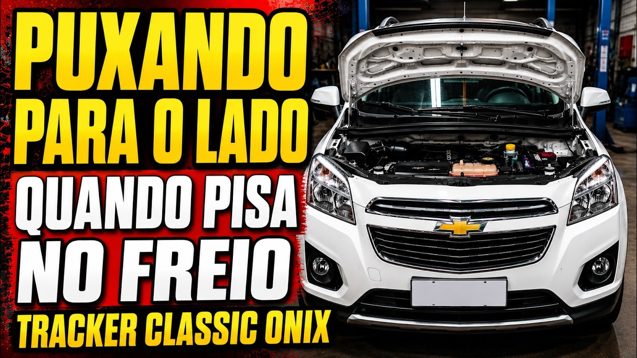 PUXANDO PARA UM LADO QUANDO PISA NO FREIO TRACKER CLASSIC CELTA CORSA ONIX PRISMA COM OU SEM ABS!