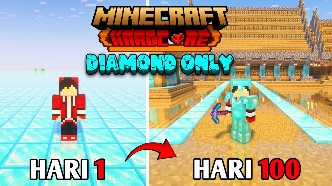 100 Hari Di Minecraft Hardcore Tapi Diamond Only