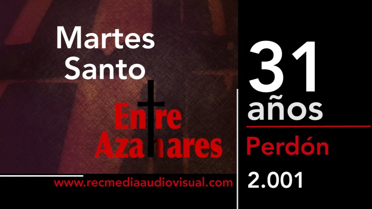 RECUERDAS?...SEMANA SANTA, El Perdón 2.001