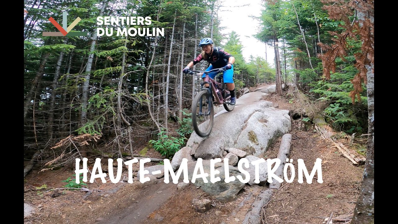Haute-Maelström - Sentiers du Moulin