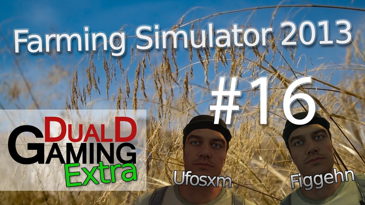 DualDGamingExtra - Farming Simulator 2013 p&aring; svenska med Figgehn, Acai och Ufosxm S01E16