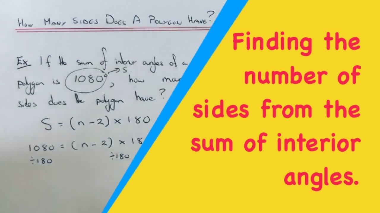 How To Work Out The Number Of Sides Of A Polygon Given The Sum Of Interior Angles?