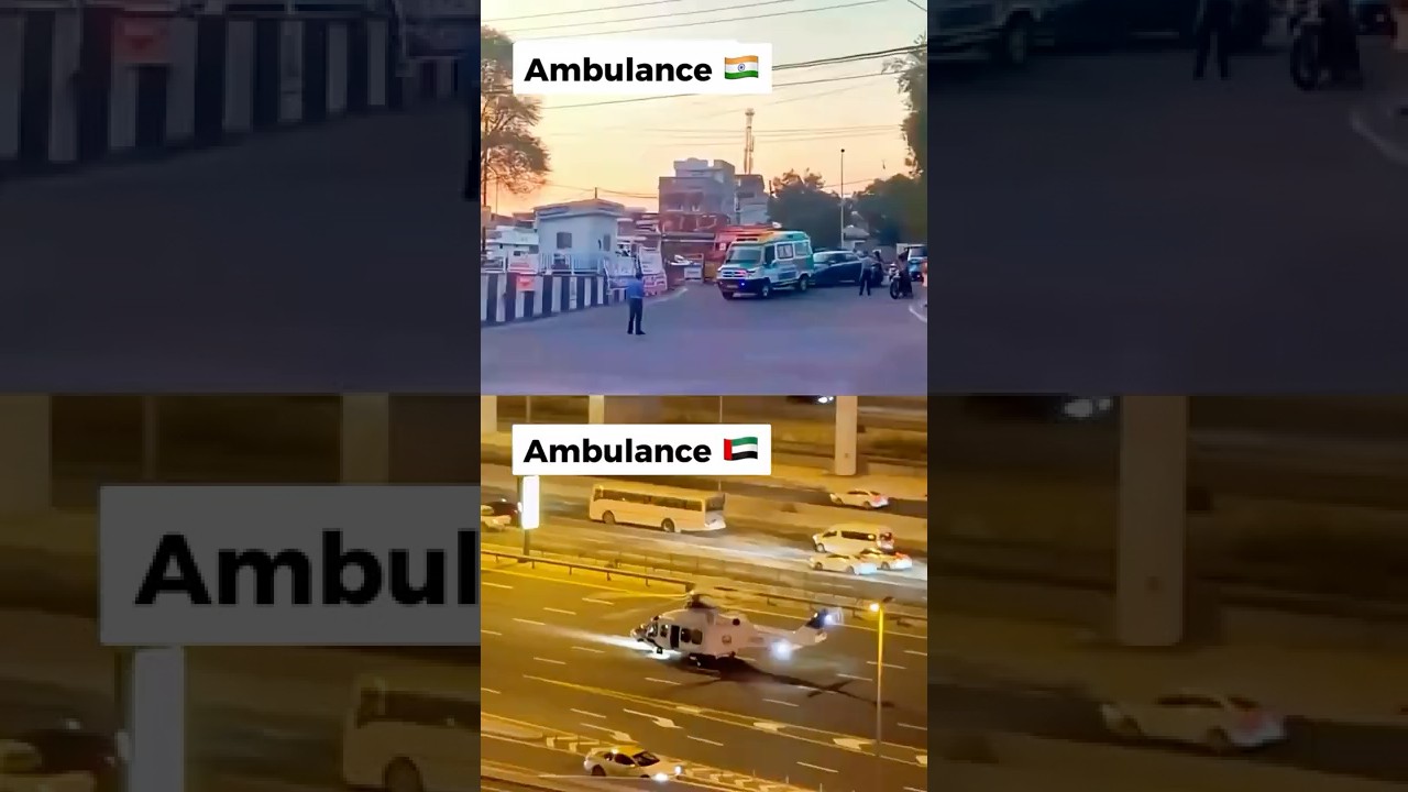 🤯 Ambulance in 🇮🇳 vs 🇦🇪    🚑 A nation&rsquo;s true strength is seen in how it values every life.