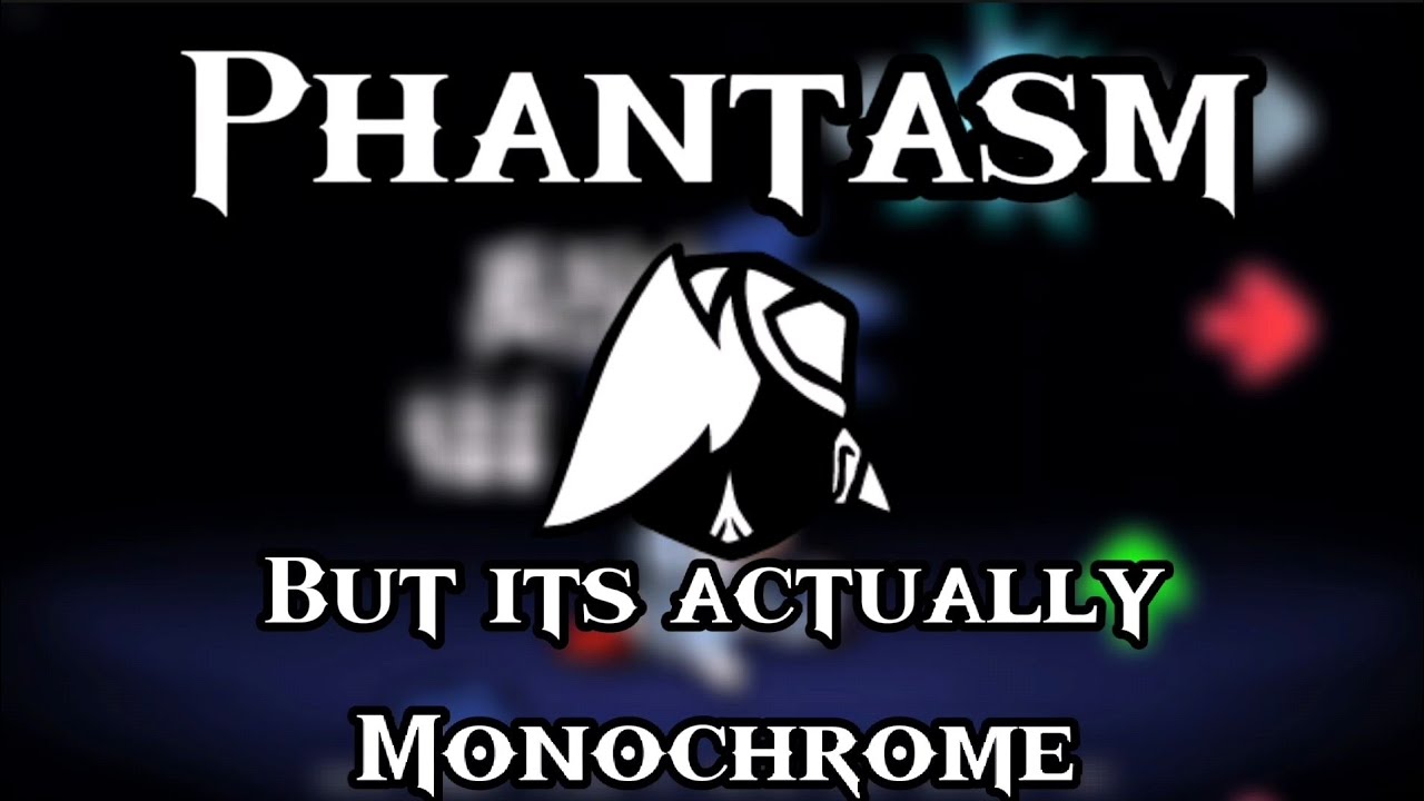 "Deadly Chaos" (FNF Phantasm But Its Actually Monochrome)丨Friday Night Funkin's