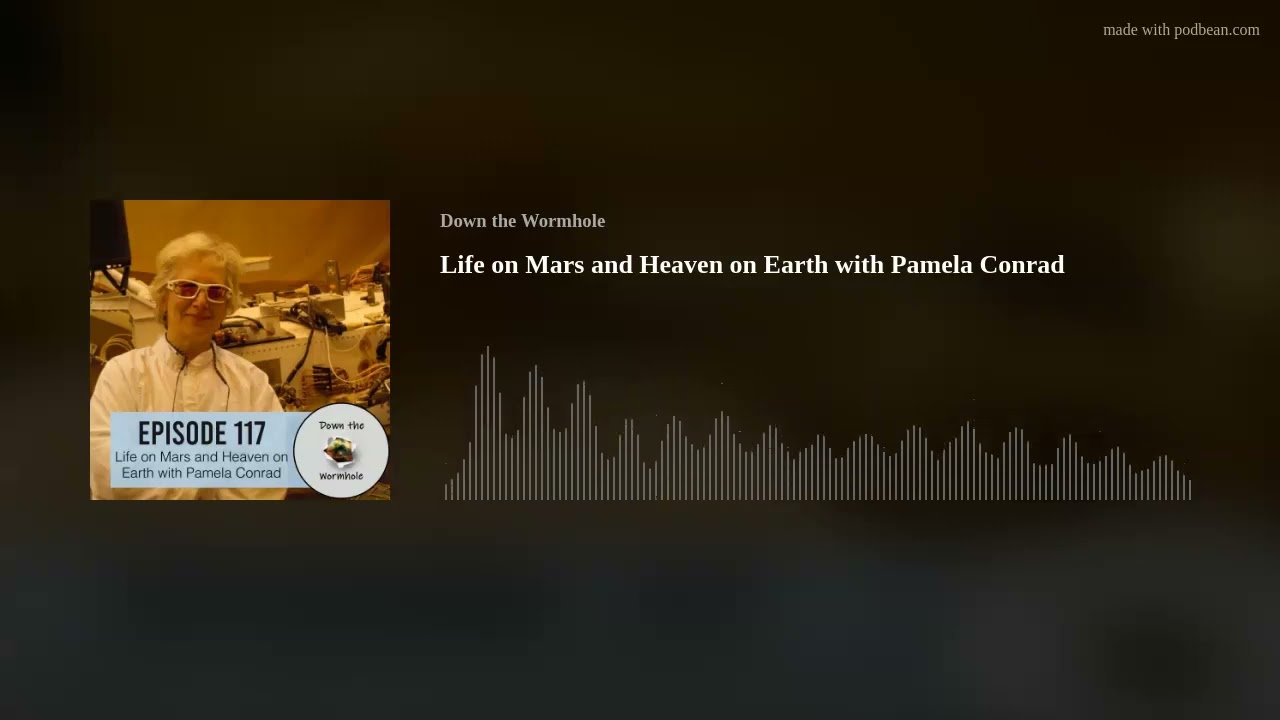 Life on Mars and Heaven on Earth with Pamela Conrad