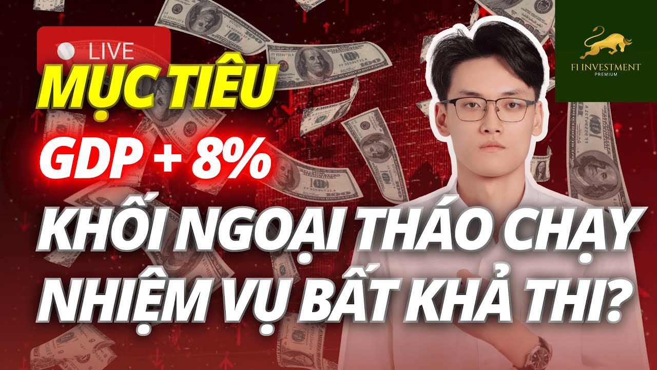 Mục tiêu GDP bất khả thi? Khi khối ngoại tháo chạy | Chứng Khoán Hôm Nay