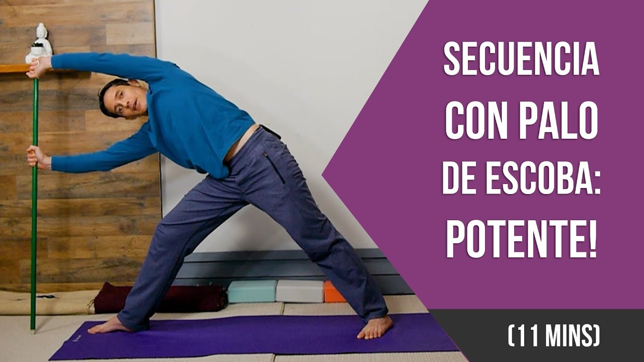 Práctica Yoga Creativa: energízate y aumenta el estiramiento con un palo de escoba