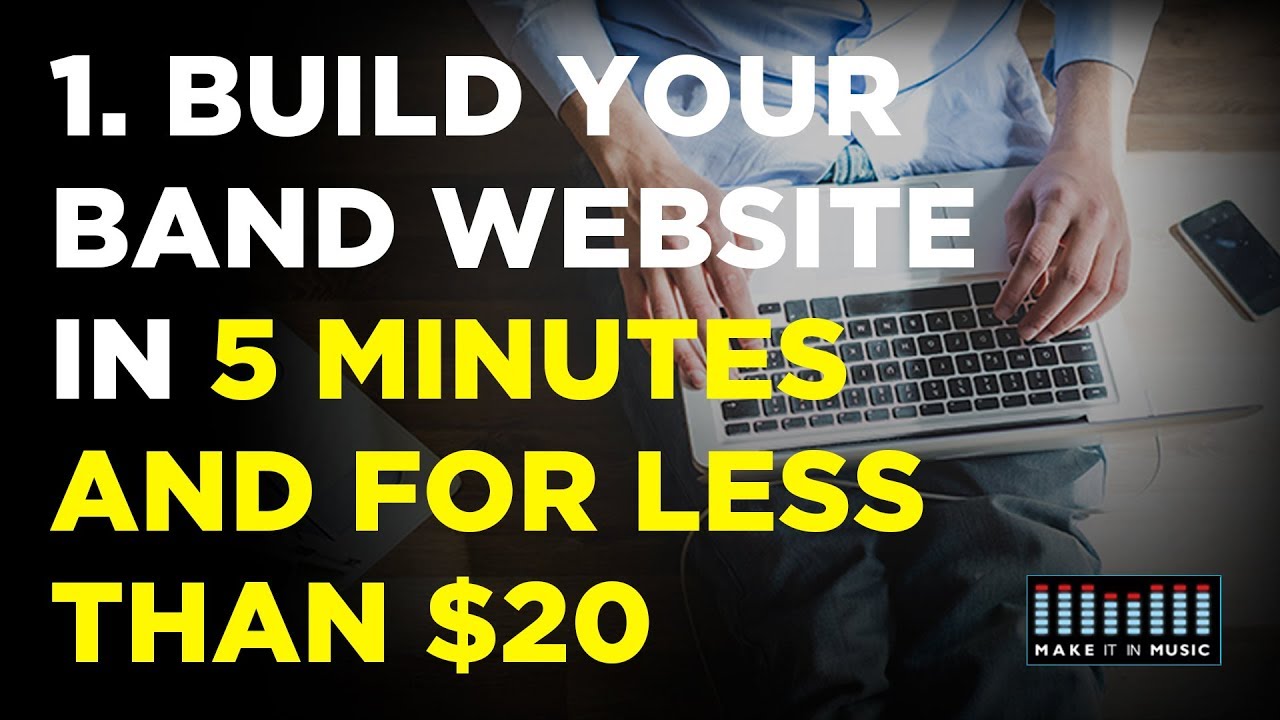 Build Your Band Website - For Less Than $20 And In Under 5 Minutes