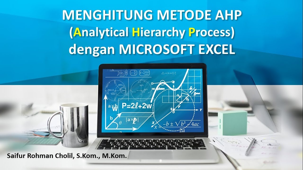 MENGHITUNG METODE AHP DENGAN EXCEL