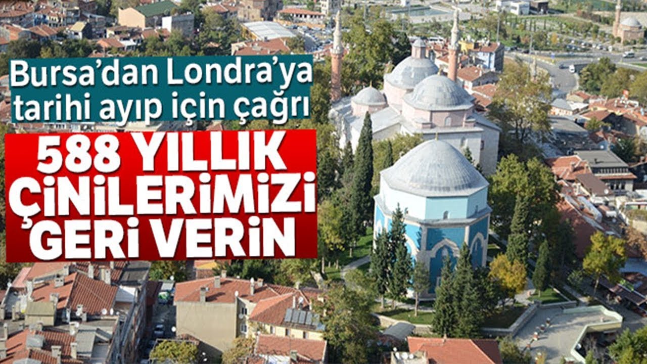 Bursa'dan Londra'ya Tarihi Ayıp İçin Çağrı: 