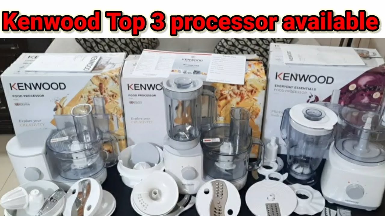 Best kenwood food processor/ Top 3 model