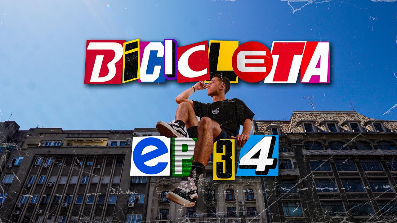 Vreau sa ma distrez - BICICLETA EP. 34