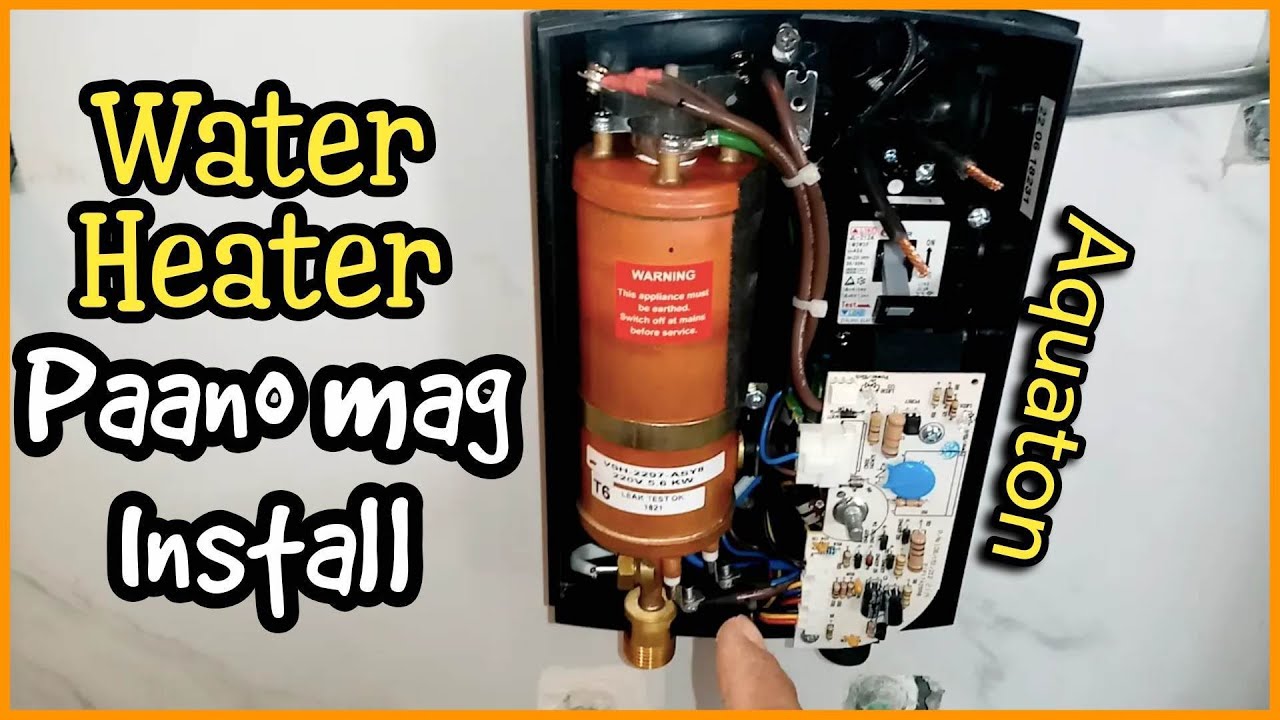 Aquaton Water HEATER | Paano mag INSTALL