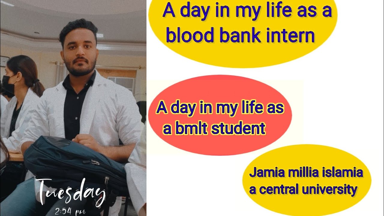 A day in my life as a blood bank intern student/ Bmlt student/ lab technician/ jamia millia islamia