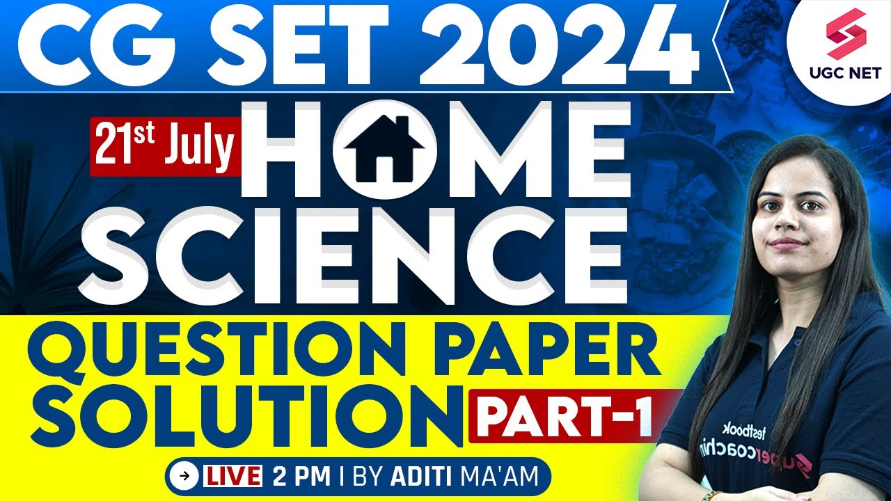 CGSET 2024 Home Science Preparation | Home Science Questions Practice Part-1 | Aditi Mam