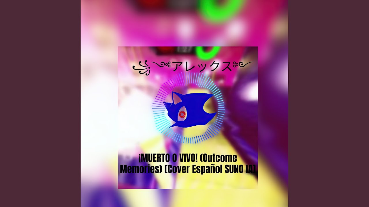 ꧁༺アレックス༻ || Muerto o Vivo (Outcome Memories) (Español Suno Ia)
