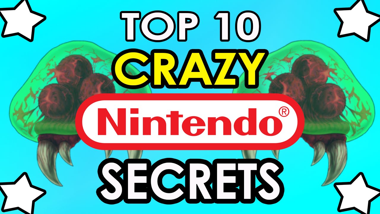 Top 10 CRAZIEST Nintendo Secrets Ever Found