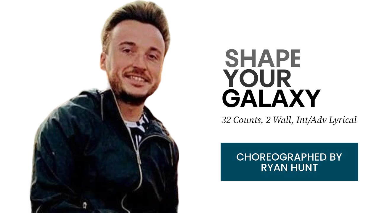 Shape Your Galaxy (line dance by Ryan Hunt)