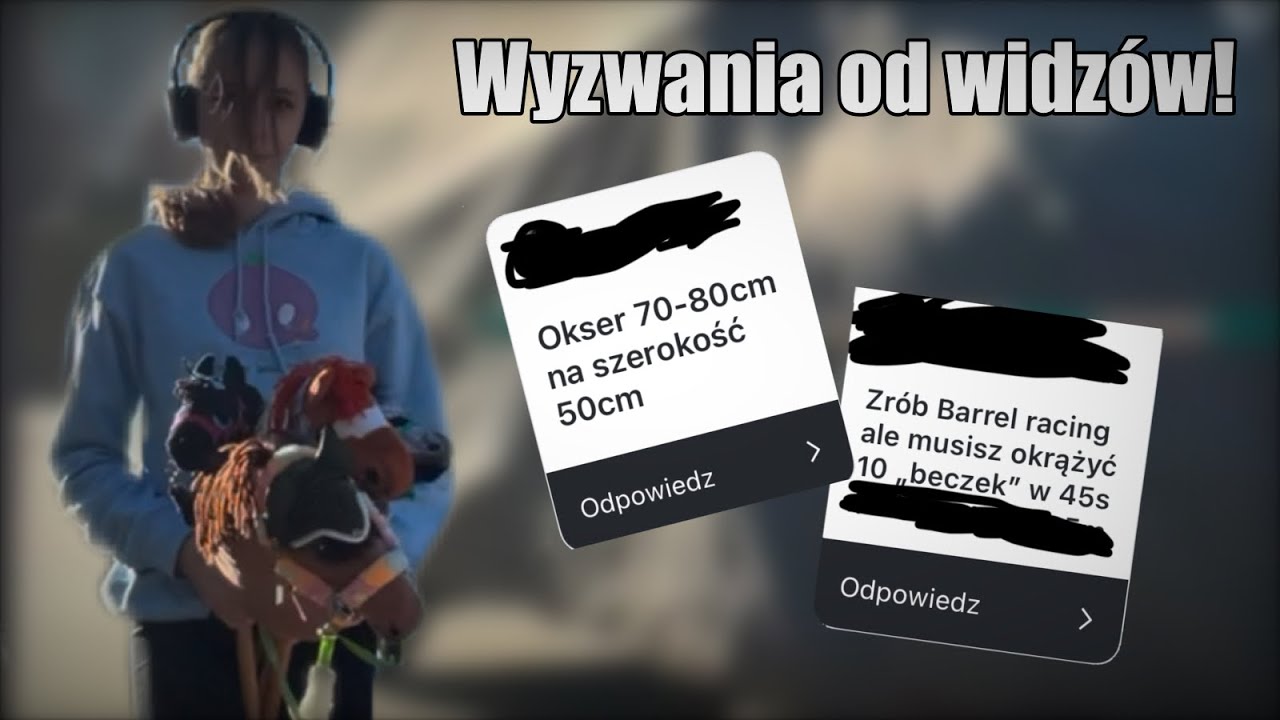Wyzwania od widzów na hobby horse!