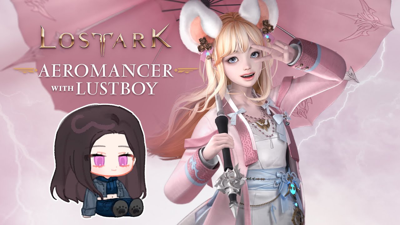 Lost Ark | Lustboy Aeromancer Introduction