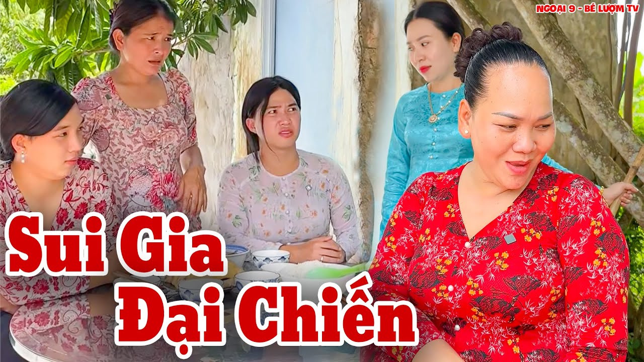 Sui Gia Đại Chiến Và Cái Kết Bất Ngờ | Ngoại 9 - Bé Lượm TV