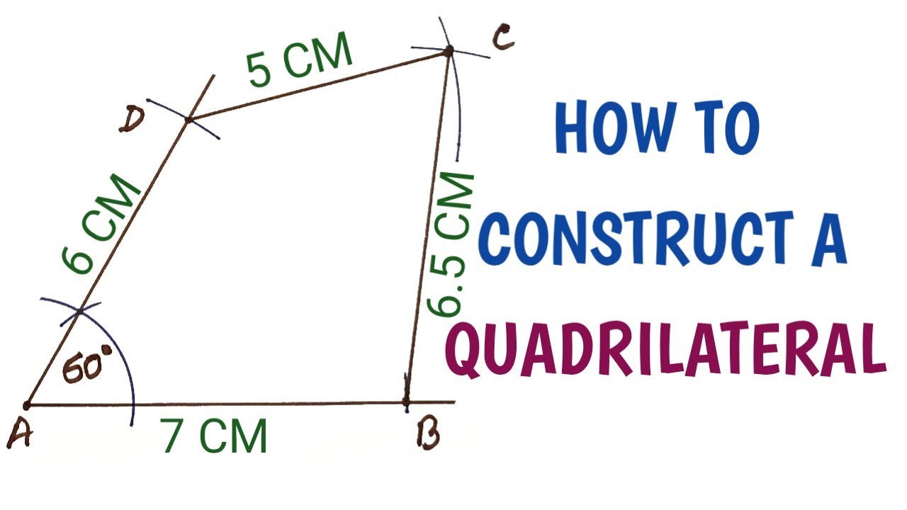 Construct a quadrilateral ABCD in which AB=7 CM, ∠A=60°, AD=6 CM, BC=6.5 CM and CD=5 CM