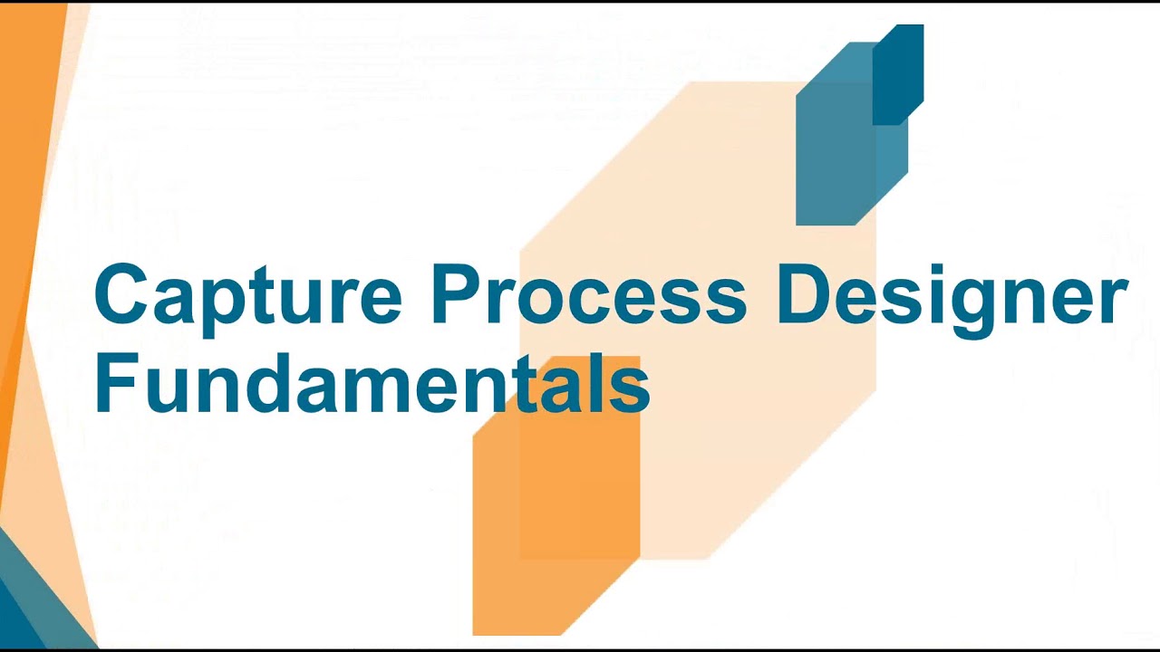 OnBase Capture Process Designer - Naviant Support Webinar