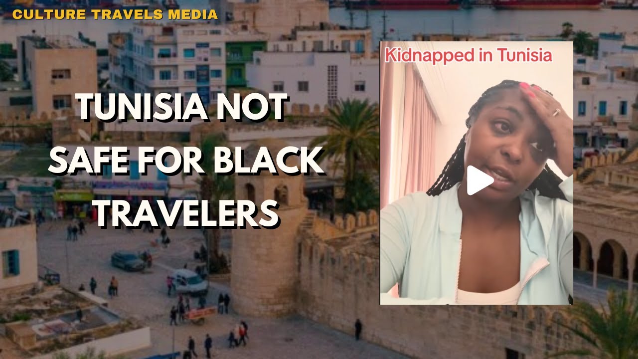 What Black Tourists Need To Know Before Visiting Tunisia | Travel Safety