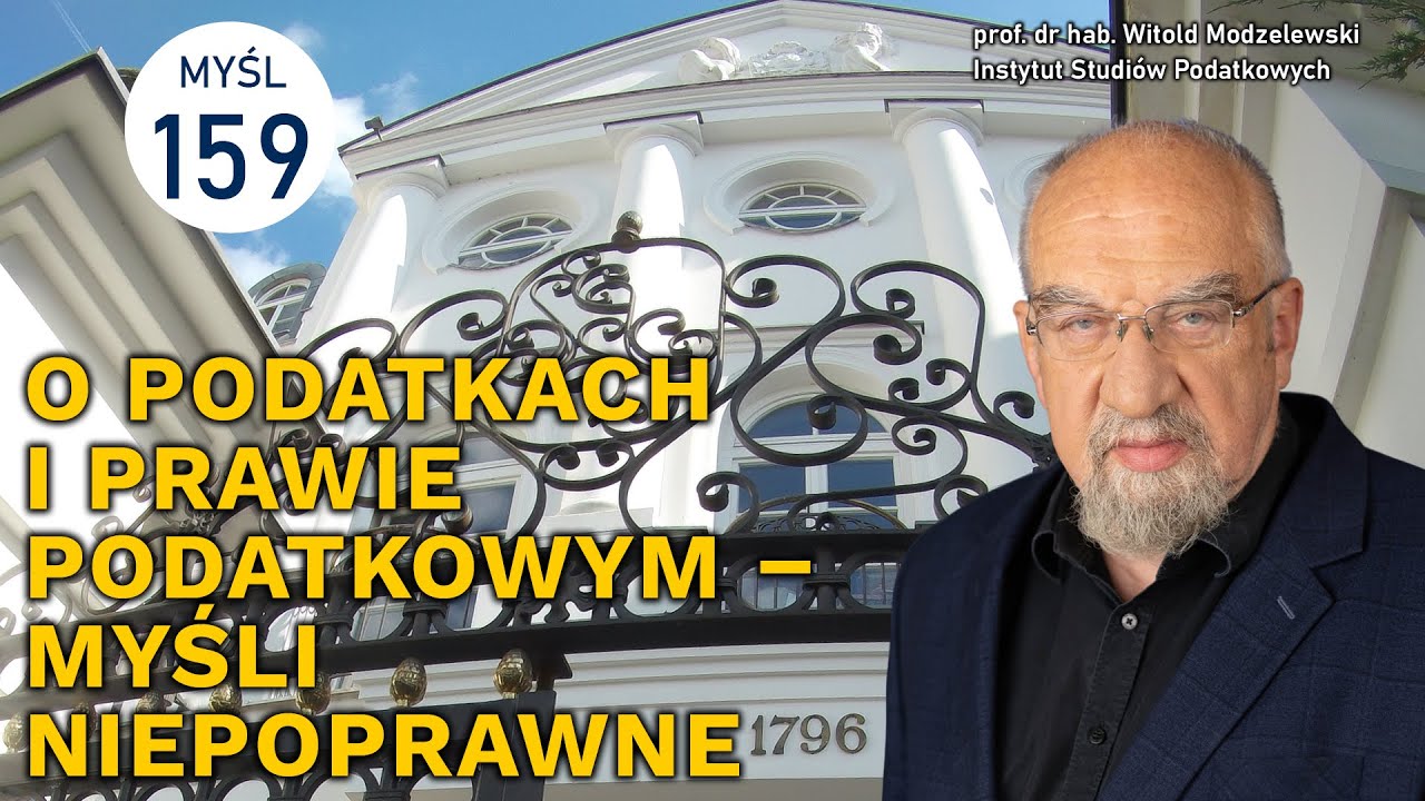 O podatkach i prawie podatkowym: czy grozi nam podatek wojenny? Myśl 159.