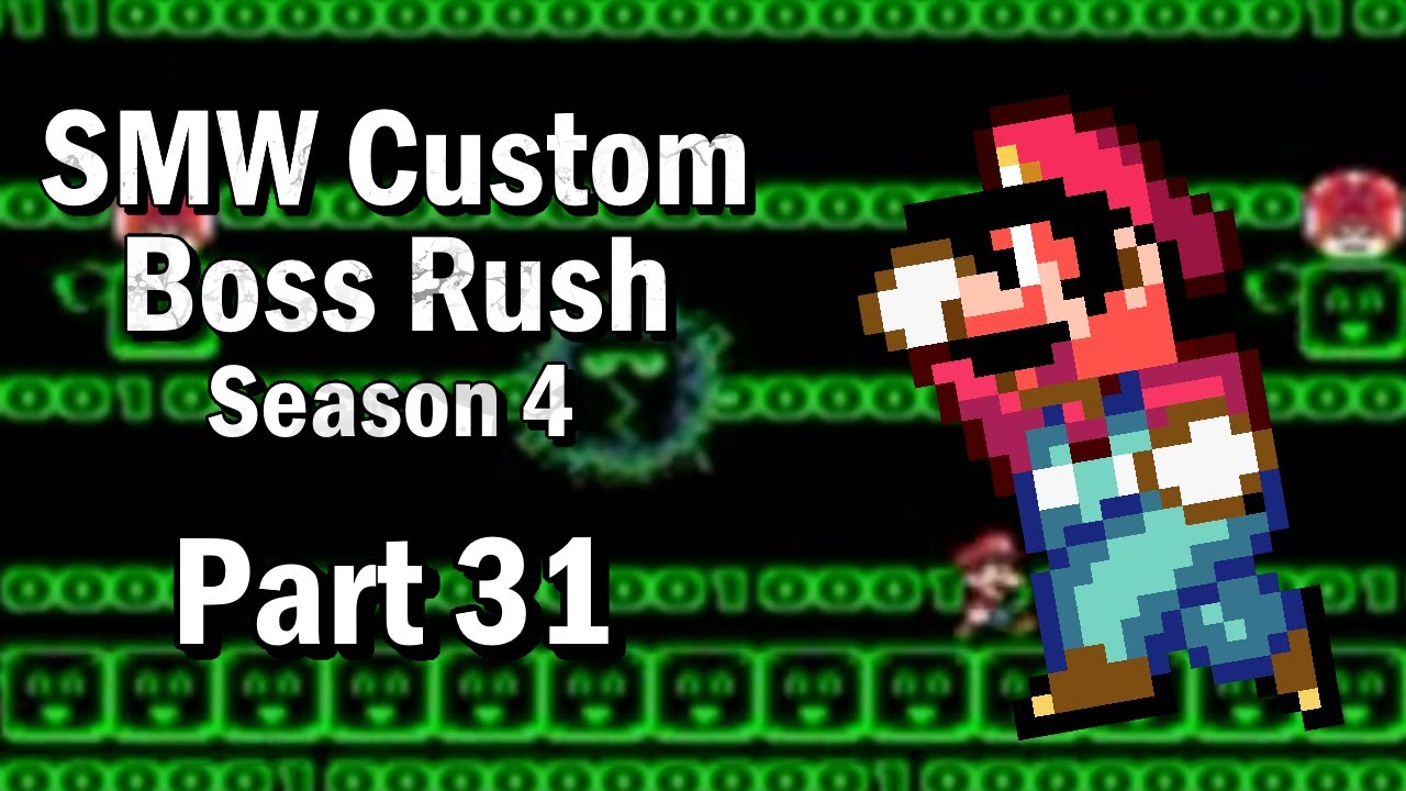 SMW - Custom Boss Rush Part 31 (150 - 155) 