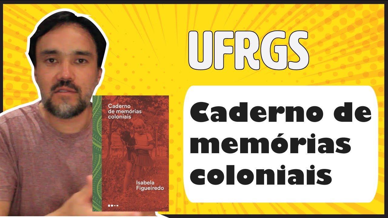 UFRGS | CADERNO DE MEM&Oacute;RIAS COLONIAIS