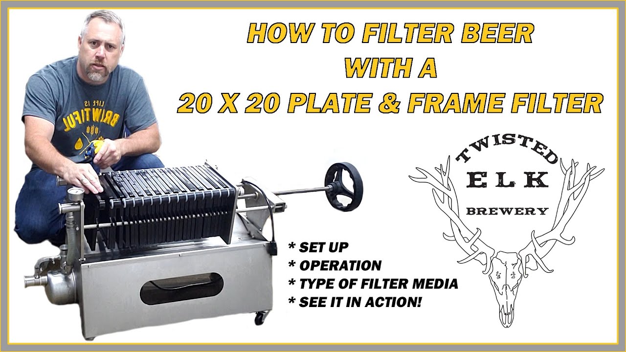 How to Filter Beer with a 20x20 Plate & Frame Filter – Complete Brewery Guide