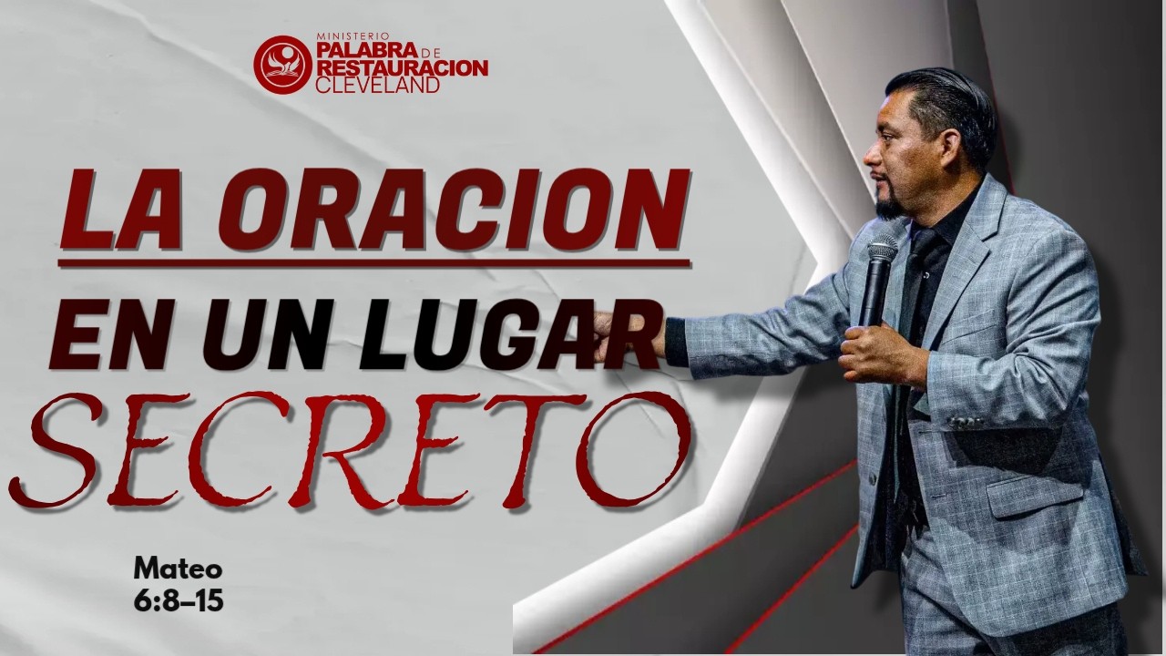 La Oracion En Un Lugar Secreto | Pastor Hener Ambrocio