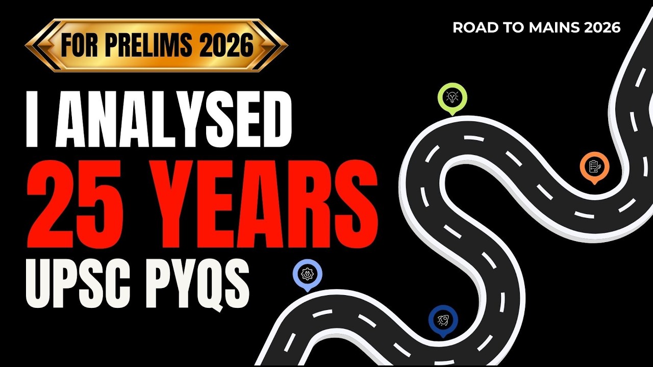 I Analysed 25 Years of UPSC Prelims PYQs | Trend You Must Know for 2026
