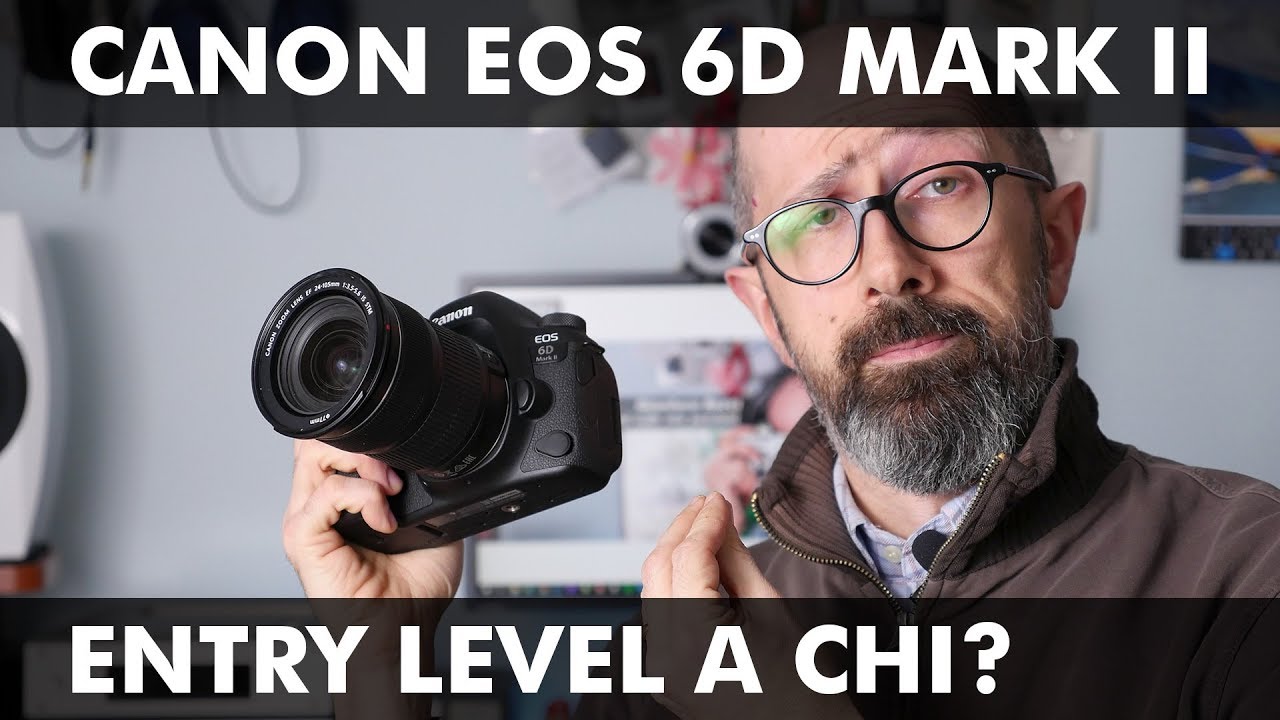 CANON EOS 6D MARK II: ENTRY LEVEL A CHI?