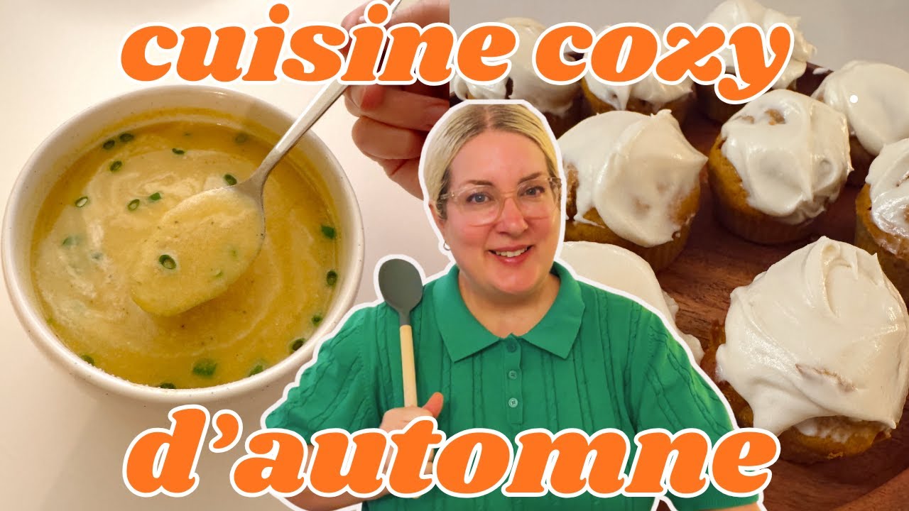 CUISINE COZY D'AUTOMNE - RECETTES SIMPLES ET RÉCONFORTANTES