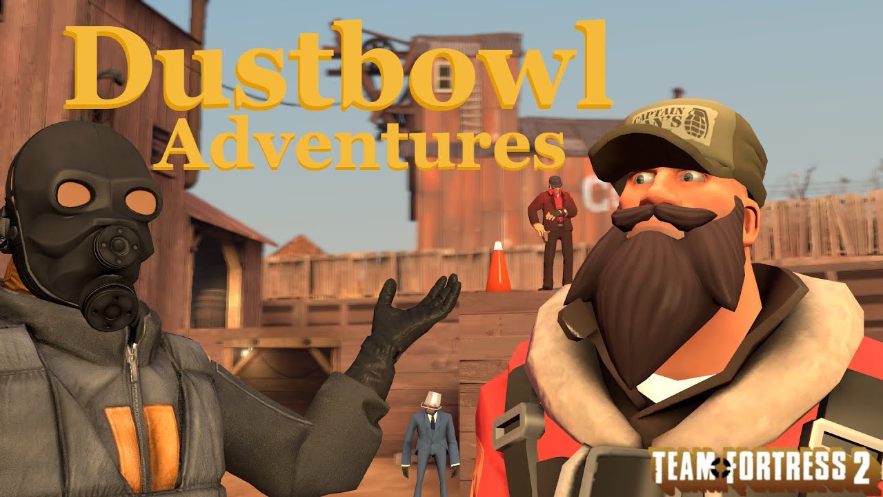 TF2: Dustbowl Adventures ft. @PreeSpunky @Zedimation