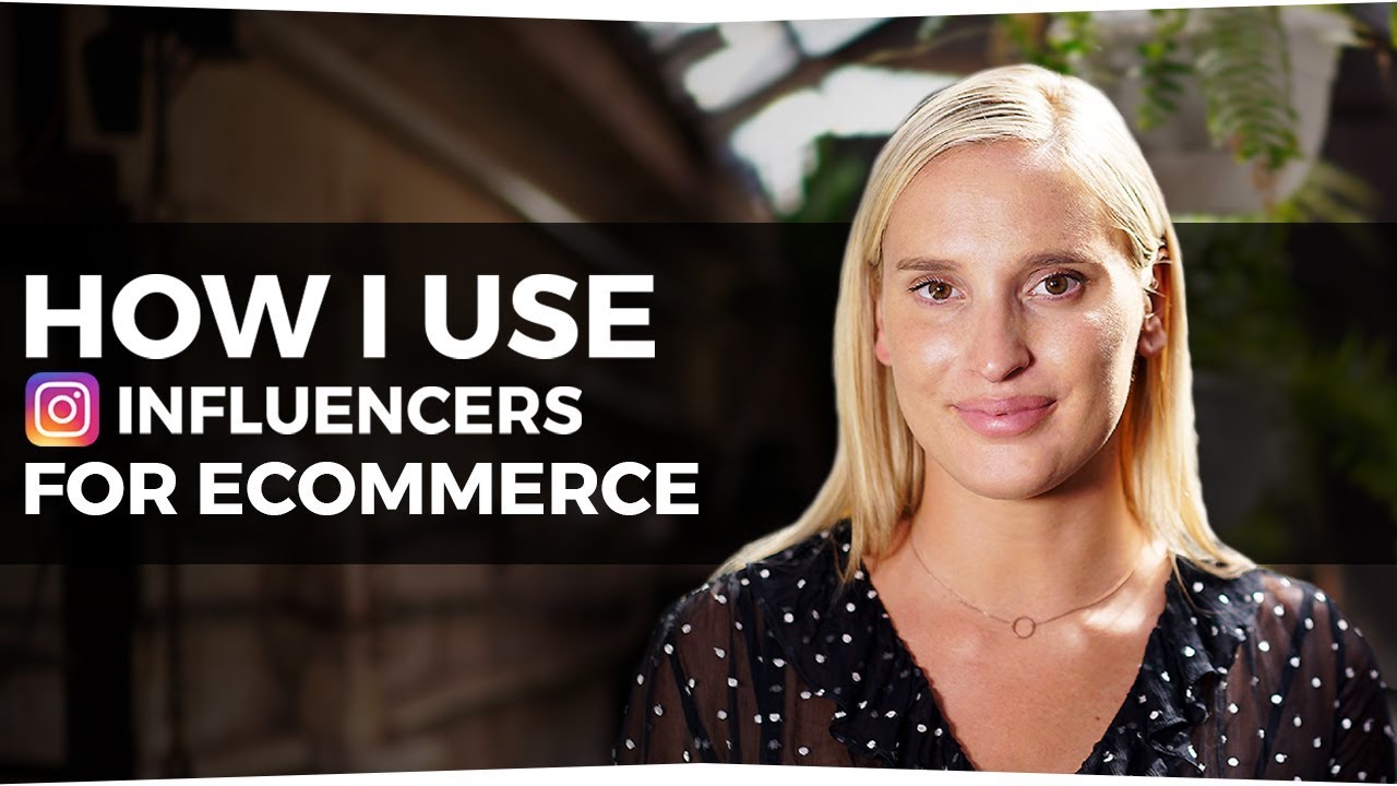 Using Instagram Influencers for Ecommerce | With Gretta Van Riel